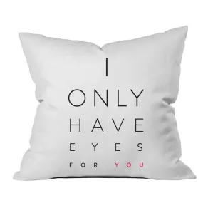 I Only Have Eyes For You Black Pink Font 18x18 Inch Throw Pillow Cover